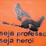 Leonardo Paiva "Seja Professor" Grafite S/tela